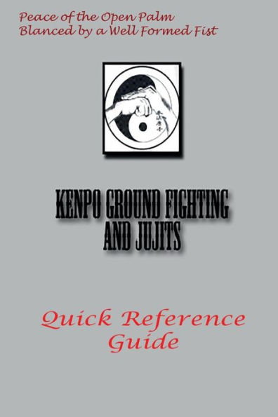 Kenpo Ground Fighting and Jujitsu Quick Reference