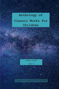 Title: Anthology of Classic Works for Second Grade Book 8, Author: Various Authors