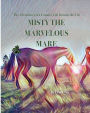 Misty The Marvelous Mare