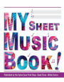 MY Sheet Music Book - Book Three - White Series: Blank Sheet Music Notebook: White Series, 12 stave staff paper, 100 pages, 8.5x11 inch Music Manuscript Paper Musicians Notebook for composing music and writing music notation Paperback