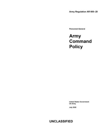 Army Regulation AR 600-20 Army Command Policy July 2020