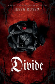 Title: Divide: A Beauty and the Beast Retelling, Author: Jessa Russo