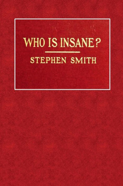 Who Is Insane?