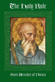 Title: Rule of Saint Benedict, Author: Saint Benedict of Nursia