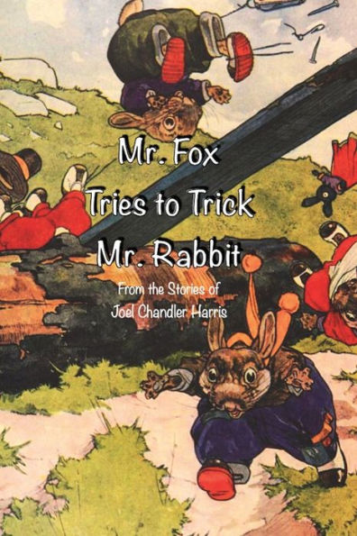 Mr. Fox Tries to Trick Rabbit