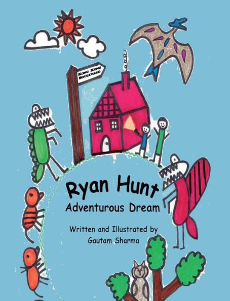 Ryan Hunt: Adventurous Dream: