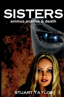 Sisters: animus, avarice and death: