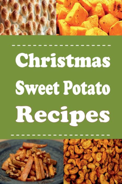 Christmas Sweet Potato Recipes
