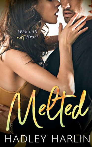 Melted: An Enemies to Lovers Romance