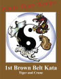 White Tiger Kenpo 1st Brown Katas: Tiger and Crane: