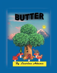 Title: BUTTER, Author: Laurine Adams
