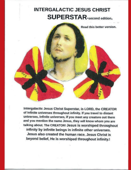 Intergalactic Jesus Christ Superstar