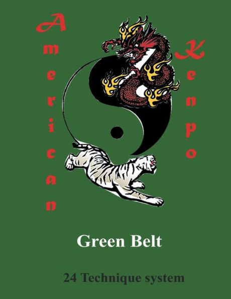 American Kenpo 24 Technique System Green Belt