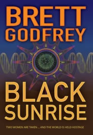 Title: Black Sunrise, Author: Brett Godfrey