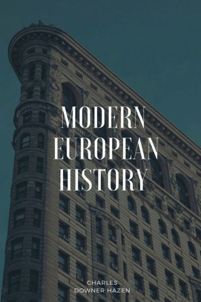 MODERN EUROPEAN HISTORY