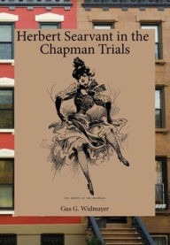 Title: Herbert Searvant in the Chapman Trials, Author: Gus Widmayer