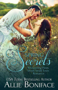 Title: Spring Secrets, Author: Allie Boniface