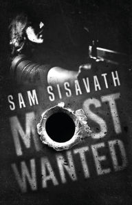 Title: Most Wanted: A Conspiracy Thriller, Author: Sam Sisavath