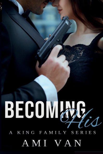 Becoming His: A Mafia Romance