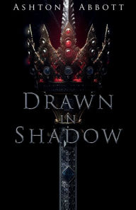 Title: Drawn in Shadow, Author: Ashton Abbott