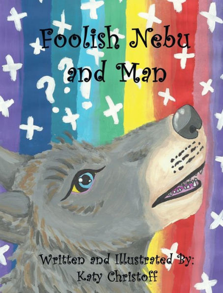 Foolish Nebu and Man: A myth about a young wolf and a fox's magic