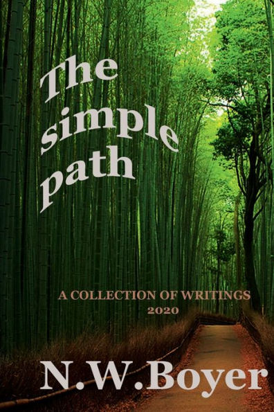 The Single Path: A Collection of Writings 2020