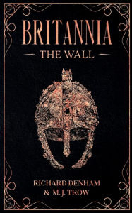 Title: Britannia: The Wall:, Author: M. J. Trow