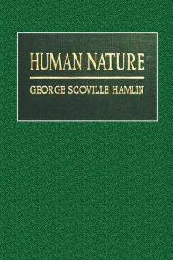 Title: Human Nature, Author: George Scoville Hamlin