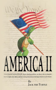 Title: America II, Author: Jack The Turtle