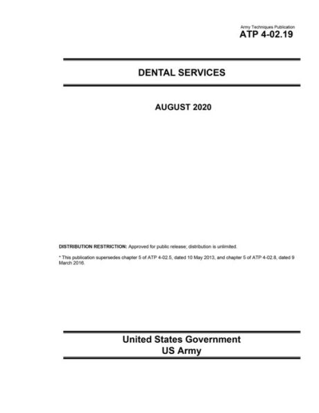 Army Techniques Publication ATP 4-02.19 Dental Services August 2020