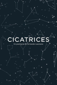 Title: Cicatrices, Author: Fernando Laureano