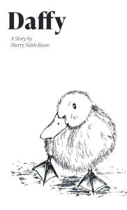 Title: Daffy: A True Story, Author: Sherry Russo