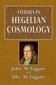 Title: Studies in Hegelian Cosmology, Author: John McTaggart
