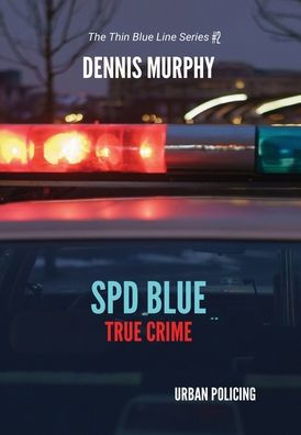 SPD Blue - True Crime: Urban Policing