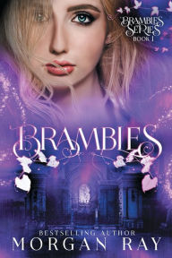 Title: Brambles, Author: Morgan Ray