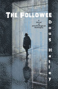 Title: The Followee, Author: Doug Hatley