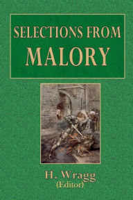 Title: Selections from Malory, Author: thomads Malory