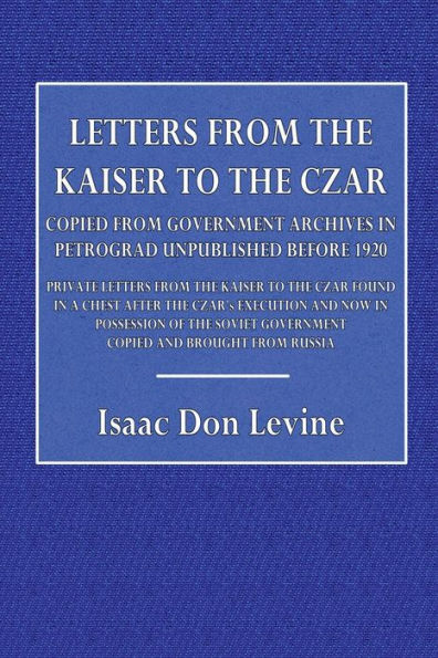 Letters from the Kaiser to the Czar