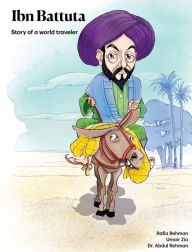 Title: Ibn Battuta: Story of a World Traveler, Author: Rafia Rehman