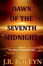 Dawn of the Seventh Midnight