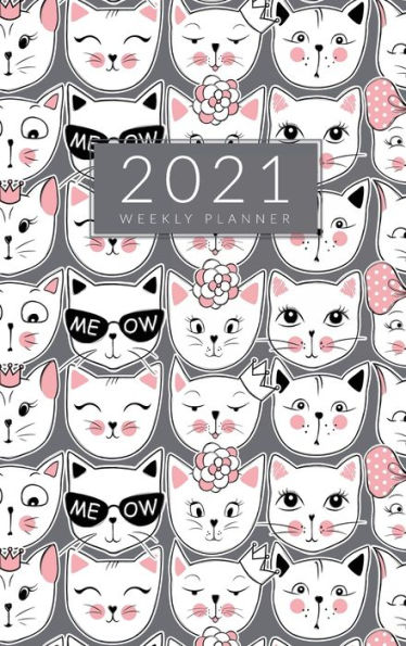 2021 Weekly Planner: Weekly and Monthly Calendar . Organizer and Agenda Planner with US Holidays . Cute Cats Design