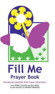 Title: Fill Me Prayer Book, Author: Penny Taylor