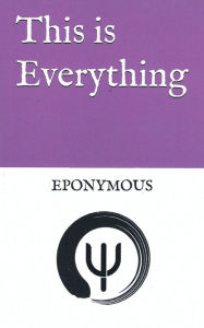 Title: This is Everything, Author: Eponymous