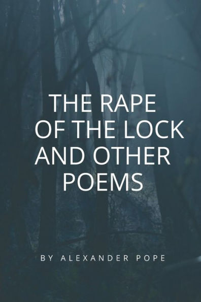 The Rape Of The Lock And Other Poems