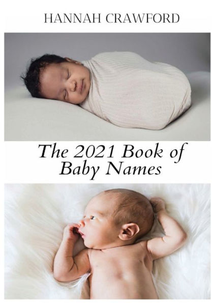 The 2021 Book of Baby Names