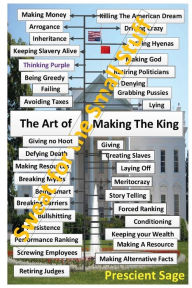 Title: The Art of Making A King: Sweat for the Small Stuff, Author: Prescient Sage