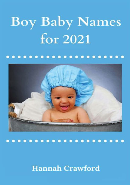 Boy Baby Names for 2021