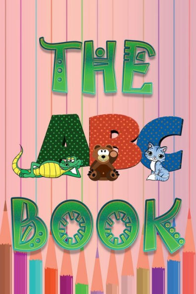 The ABC Book (Illustrated)