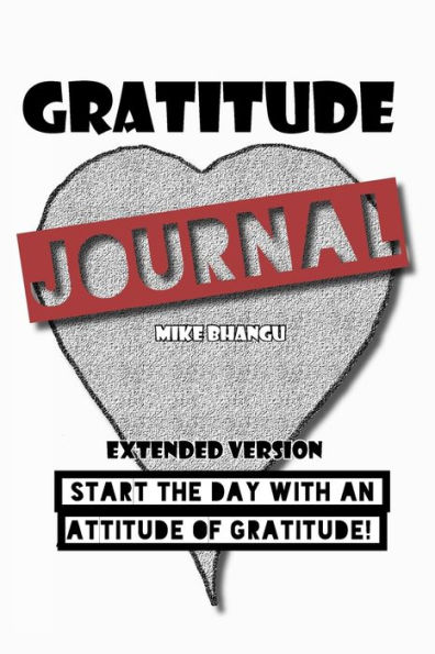 Gratitude Journal: Extended Version