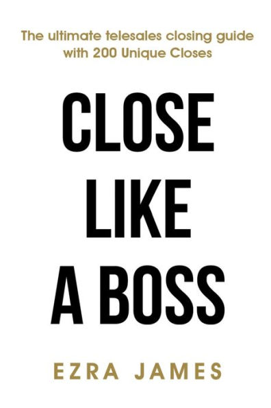 Close Like A Boss